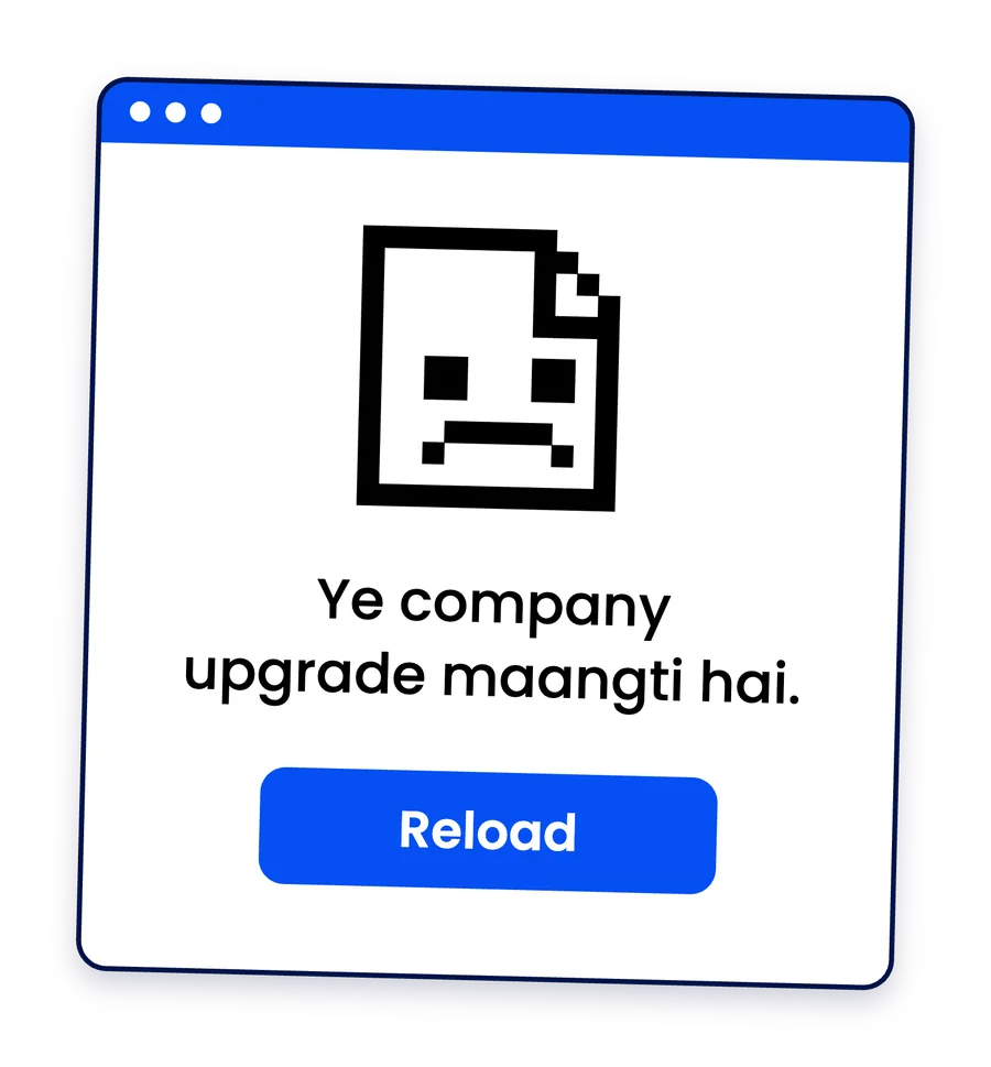A browser error page saying the company needs an upgrade